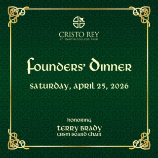 Join us for our ✨ Founders’ Dinner ✨

 Saturday, April 25, 2026

We are honored to recognize Terry Brady, CRSM Board Chair, for his leadership and commitment to Cristo Rey St. Martin College Prep.

An evening dedicated to faith, gratitude, and the mission that brings our community together.

We hope to see you there! 

Tickets and sponsorships are available through the link in our bio.

#FoundersDinner #weareCRSM #CelebrateTheMission #CatholicEducation
